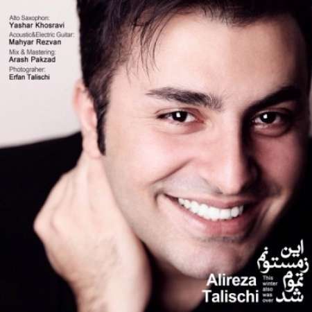 Alireza Talischi – In Zemestounam Tamum Shod